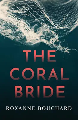 Korálová nevěsta - The Coral Bride