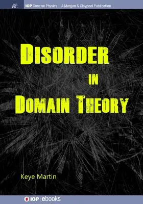 Nepořádek v teorii domén - Disorder in Domain Theory