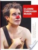 Klaun přes masku - Clown Through Mask