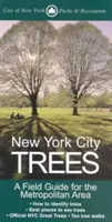 Newyorské stromy: Průvodce pro metropolitní oblast - New York City Trees: A Field Guide for the Metropolitan Area