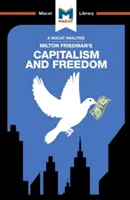 Analýza knihy Miltona Friedmana Kapitalismus a svoboda - An Analysis of Milton Friedman's Capitalism and Freedom