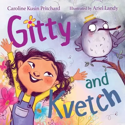 Gitty a Kvetch - Gitty and Kvetch