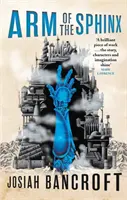 Ruka sfingy - druhá kniha Babylonských knih - Arm of the Sphinx - Book Two of the Books of Babel