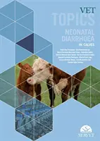 Témata pro veterináře - Průjem novorozenců u telat - Vet Topics - Neonatal Diarrhoea in Calves