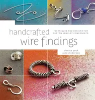 Ručně vyráběné drátěné nálezy: Techniky a návrhy pro vlastní komponenty šperků - Handcrafted Wire Findings: Techniques and Designs for Custom Jewelry Components