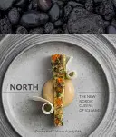 Sever: Nová severská kuchyně Islandu [Kuchařka] - North: The New Nordic Cuisine of Iceland [A Cookbook]