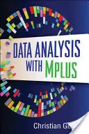 Analýza dat pomocí programu Mplus - Data Analysis with Mplus