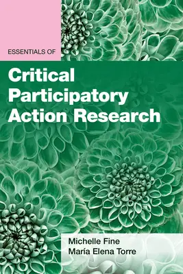 Základy kritického participativního akčního výzkumu - Essentials of Critical Participatory Action Research