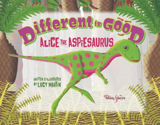 Jiný je dobrý: Alice Aspiesaurus - Different Is Good: Alice the Aspiesaurus