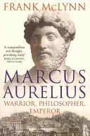 Marcus Aurelius - válečník, filozof, císař - Marcus Aurelius - Warrior, Philosopher, Emperor