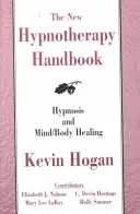 Nová příručka hypnoterapie - The New Hypnotherapy Handbook
