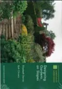 Navrhování zahrad na svazích - Designing Gardens on Slopes