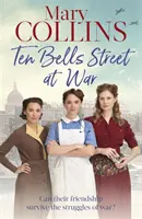 Ten Bells Street ve válce - Ten Bells Street at War
