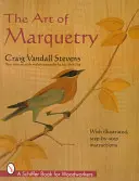 Umění intarzie - The Art of Marquetry