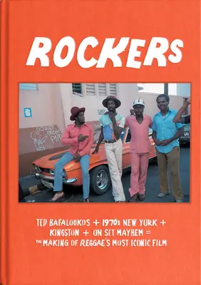 Rockeři: Natáčení nejikoničtějšího filmu o reggae - Rockers: The Making of Reggae's Most Iconic Film