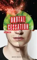 Brutální odvykání - Brutal Cessation