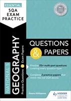 Essential SQA Exam Practice: Otázky a úkoly ze zeměpisu pro 5. ročník - Essential SQA Exam Practice: National 5 Geography Questions and Papers