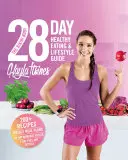 28denní průvodce zdravým stravováním a životním stylem Bikini Body - 200 receptů, týdenní jídelníčky, 4týdenní cvičební plán - The Bikini Body 28-Day Healthy Eating & Lifestyle Guide - 200 Recipes, Weekly Menus, 4-Week Workout Plan