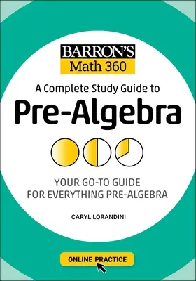 Barron's Math 360: A Complete Study Guide to Pre-Algebra with Online Practice (Kompletní průvodce studiem před algebry s online cvičeními) - Barron's Math 360: A Complete Study Guide to Pre-Algebra with Online Practice
