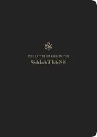ESV Písmový deník: Galatským: Galatským - ESV Scripture Journal: Galatians: Galatians