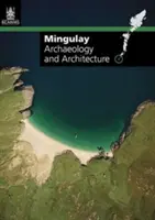 Mingulay - Archeologie a architektura - Mingulay - Archaeology and Architecture
