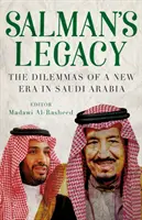 Salmánův odkaz - Dilemata nové éry v Saúdské Arábii - Salman's Legacy - The Dilemmas of a New Era in Saudi Arabia