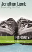 Integrita: Vést s Bohem, který se dívá - Integrity: Leading with God Watching