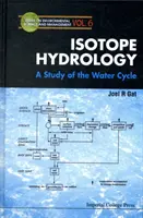 Izotopová hydrologie: Studie o koloběhu vody - Isotope Hydrology: A Study of the Water Cycle