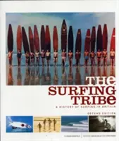 Surfařský kmen: A History of Surfing in Britain (Historie surfování v Británii) - The Surfing Tribe: A History of Surfing in Britain