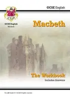 Grade 9-1 GCSE English Shakespeare - Macbeth Pracovní sešit (včetně odpovědí) - Grade 9-1 GCSE English Shakespeare - Macbeth Workbook (includes Answers)