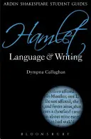 Hamlet: Jazyk a psaní - Hamlet: Language and Writing