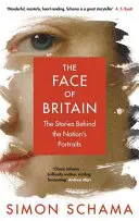 Tvář Británie - Příběhy za portréty národa - Face of Britain - The Stories Behind the Nation's Portraits
