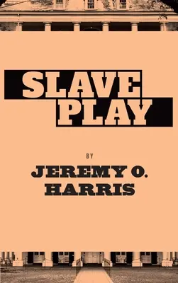 Otrocká hra - Slave Play