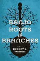 Kořeny a větve banja - Banjo Roots and Branches