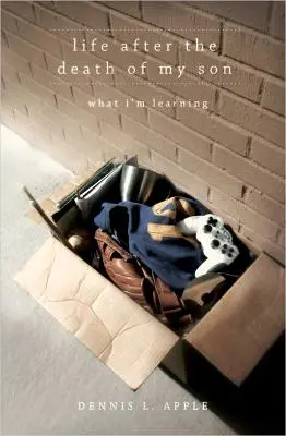 Život po smrti mého syna: Co se učím - Life After the Death of My Son: What I'm Learning