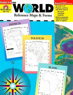 Formuláře s odkazem a mapou světa: Třídy 3-6 - The World Reference & Map Forms: Grades 3-6