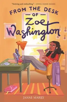 Od stolu Zoe Washingtonové - From the Desk of Zoe Washington