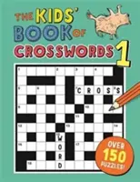 Dětská kniha křížovek 1 - Kids' Book of Crosswords 1