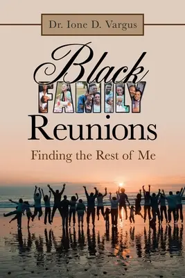 Černošská rodinná setkání: Najít zbytek sebe sama - Black Family Reunions: Finding the Rest of Me