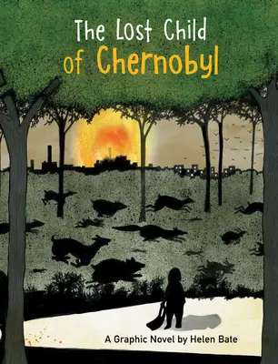 Ztracené dítě z Černobylu: A Graphic Novel (Grafický román) - The Lost Child of Chernobyl: A Graphic Novel