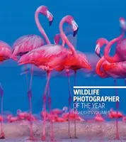 Fotograf divoké přírody roku: Nejdůležitější okamžiky svazek 5 - Wildlife Photographer of the Year: Highlights Volume 5