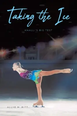 Uchopení ledu: Khalliho velká zkouška - Taking the Ice: Khalli's Big Test