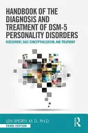Příručka diagnostiky a léčby poruch osobnosti Dsm-5: Posuzování, konceptualizace případů a léčba, třetí vydání - Handbook of Diagnosis and Treatment of Dsm-5 Personality Disorders: Assessment, Case Conceptualization, and Treatment, Third Edition