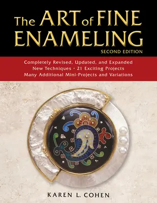 Umění jemného smaltování - The Art of Fine Enameling