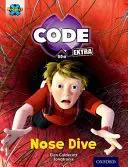 Projekt X CODE Extra: 9. úroveň: Marvel Towers: Nose Dive (potápění do nosu) - Project X CODE Extra: Gold Book Band, Oxford Level 9: Marvel Towers: Nose Dive