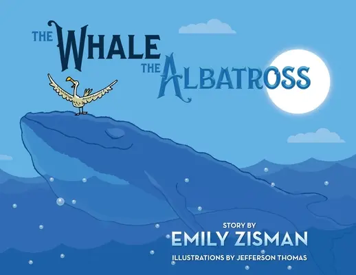 Velryba a albatros - The Whale and the Albatross