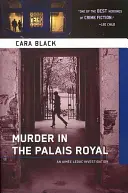 Vražda v Palais Royal - vyšetřování Aimee Leducové - Murder In The Palais Royal - An Aimee Leduc Investigation