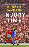 Čas zranění - román - Injury Time - A Novel