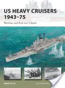 Americké těžké křižníky 1943-75: Válečné a poválečné třídy - Us Heavy Cruisers 1943-75: Wartime and Post-War Classes