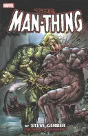 Man-Thing: Kompletní sbírka, svazek 2 - Man-Thing: The Complete Collection, Volume 2